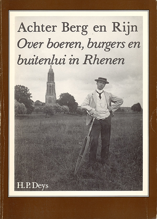 Afbeelding van het boek Achter Berg en Rijn. Over boeren, burgers en buitenlui in Rhenen