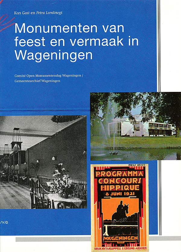 Afbeelding van het boek Monumenten van feest en vermaak in Wageningen