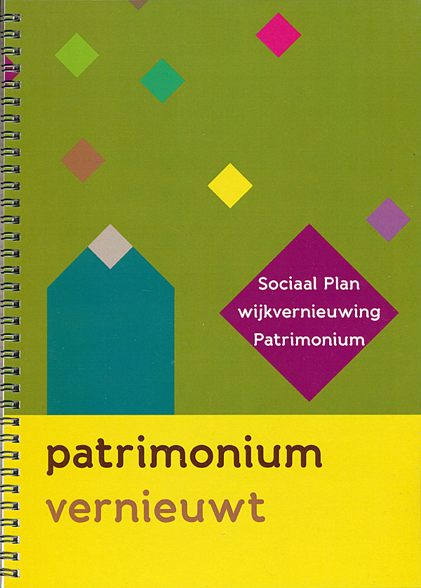 Afbeelding van het boek Sociaal Plan wijkvernieuwing Patrimonium. Patrimonium vernieuwt