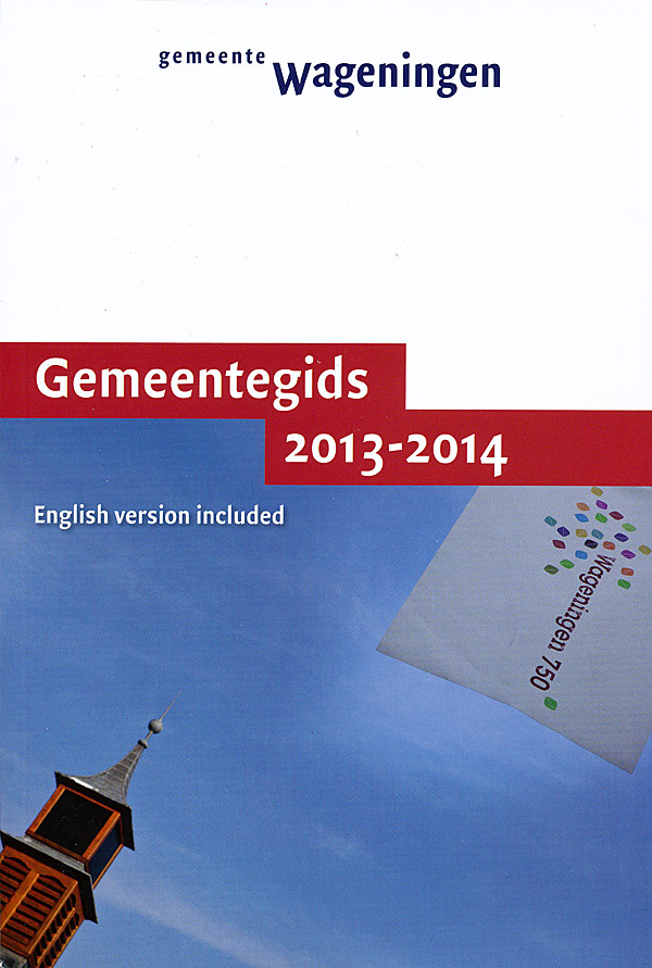 Afbeelding van het boek Gemeentegids Wageningen 2013-2014. English version included