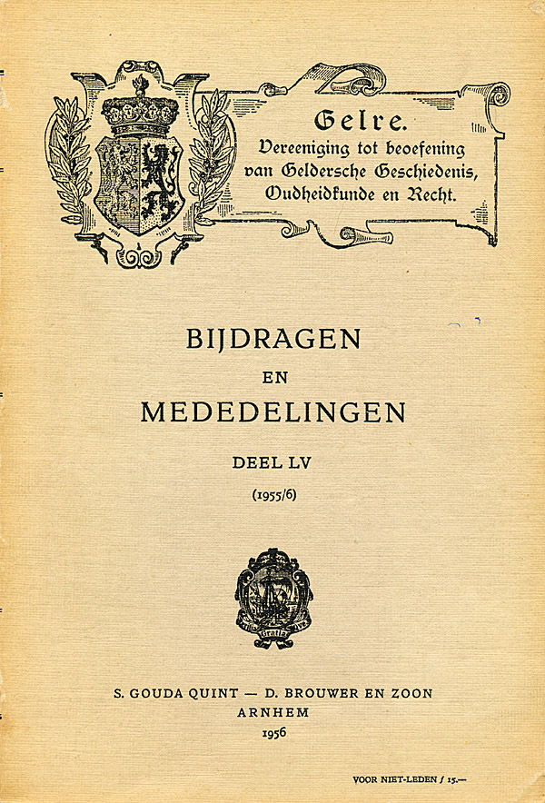 Afbeelding van het boek Gelre. Vereeniging tot beoefening van Geldersche Geschiedenis, Oudheidkunde en Recht. Bijdragen en Mededelingen. Deel LV. (1955/6)