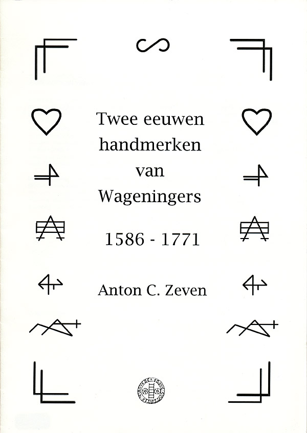Afbeelding van het boek Twee eeuwen handmerken van Wageningen 1586 - 1771