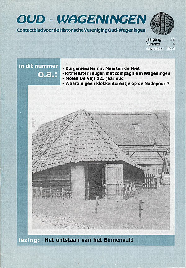Afbeelding van het boek Oud - Wageningen. Contactblad voor de Historische Vereniging Oud-Wageningen. jaargang 32 nummer 4 november 2004