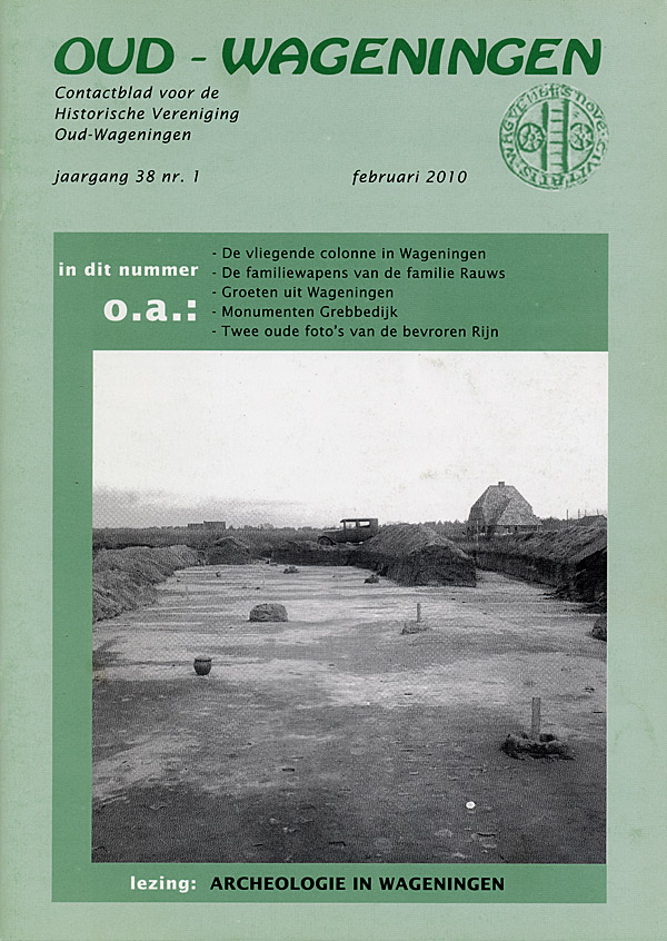 Afbeelding van het boek Oud - Wageningen. Contactblad voor de Historische Vereniging Oud-Wageningen. jaargang 38 nr. 1 februari 2010