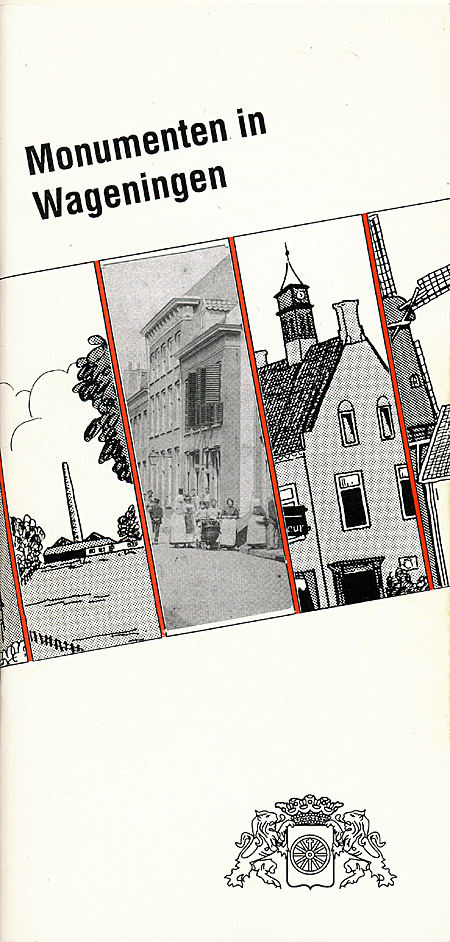 Afbeelding van het boek Monumenten in Wageningen 6. De Hoogstraat in Wageningen. Een overzicht in vogelvlucht van de middeleeuwen tot nu