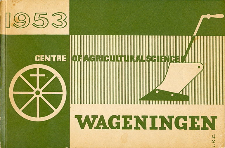 Afbeelding van het boek Wageningen. Centre of Agricultural Science. 1953