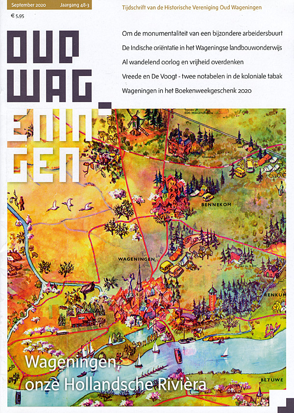 Afbeelding van het boek Oud Wageningen. Tijdschrift van de  Historische Vereniging Oud Wageningen. September 2020 Jaargang 48-3