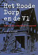 Afbeelding van het boek Het Roode Dorp en de V1. Een reconstructie van de rampavond
