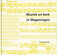 Afbeelding van het boek Muziek en kerk in Wageningen