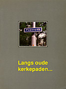 Afbeelding van het boek Langs oude kerkepaden - korte historie van r.k. Wageningen