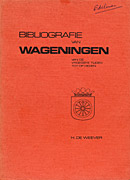 Afbeelding van het boek Bibliografie van Wageningen van de vroegste tijden tot op heden