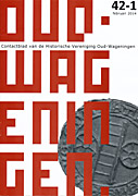 Afbeelding van het boek Oud-Wageningen. Contactblad van de Historische Vereniging Oud-Wageningen. 42-1 februari 2014