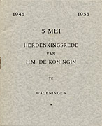 Afbeelding van het boek 1945 1955 5 mei herdenkingsrede van H.M. de Koningin te Wageningen