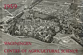 Afbeelding van het boek Wageningen. Centre of Agricultural Science. 1959