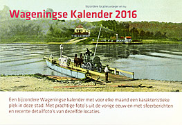 Afbeelding van het boek Wageningse Kalender 2016 - bijzondere locaties van vroeger en nu