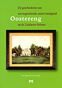 Afbeelding van het boek Oostereng. De geschiedenis van een negentiende-eeuws landgoed op de Zuidwest-Veluwe