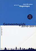Afbeelding van het boek Gemeentegids Wageningen 2010-2011. English version included